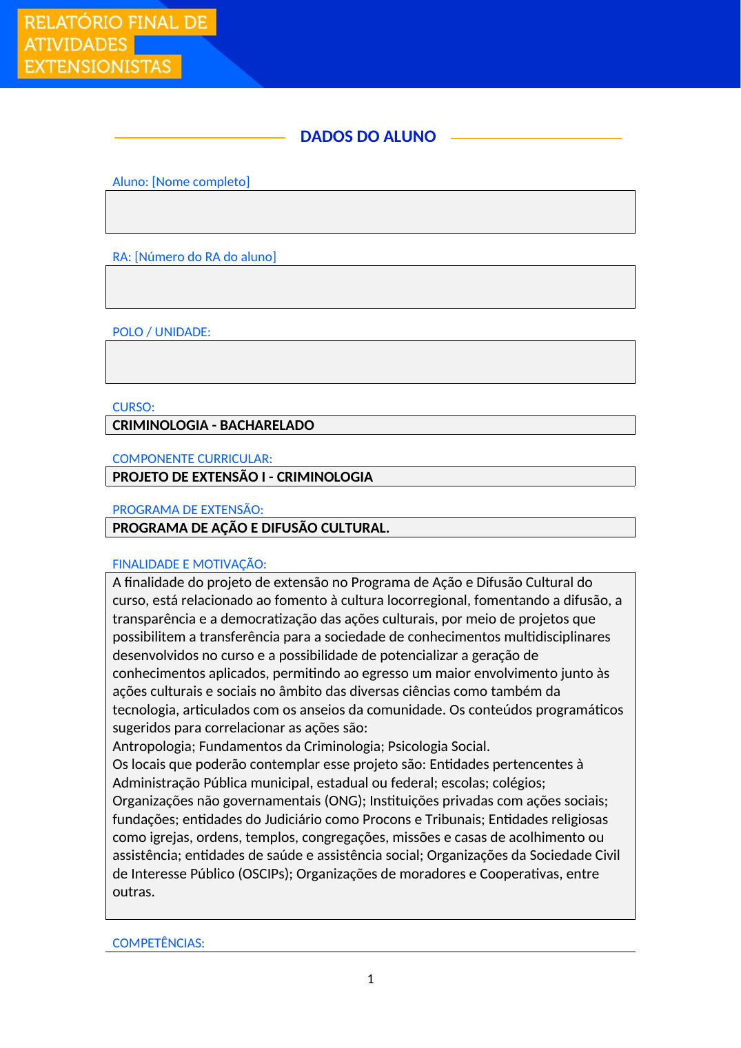 Projeto de Extensão I - Criminologia (Bacharelado)