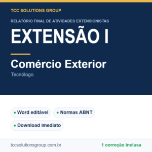 Projeto de Extensão I - Comércio Exterior (Tecnólogo) - modelo em Word nas normas ABNT