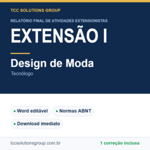 Projeto de Extensão I - Design de Moda (Tecnólogo) - modelo em Word nas normas ABNT