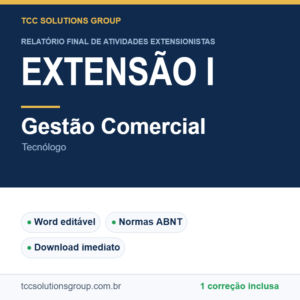 Projeto de Extensão I - Gestão Comercial (Tecnólogo) - modelo em Word nas normas ABNT
