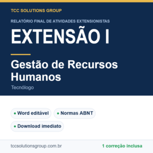 Projeto de Extensão I - Gestão de Recursos Humanos (Tecnólogo) - modelo em Word nas normas ABNT