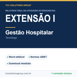 Projeto de Extensão I - Gestão Hospitalar (Tecnólogo) - modelo em Word nas normas ABNT
