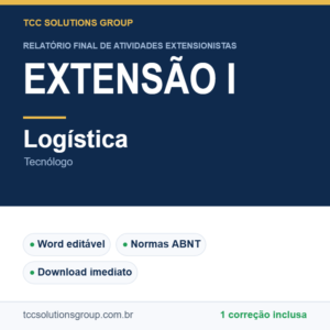 Projeto de Extensão I - Logística (Tecnólogo) - modelo em Word nas normas ABNT