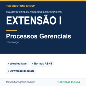 Projeto de Extensão I - Processos Gerenciais (Tecnólogo) - modelo em Word nas normas ABNT