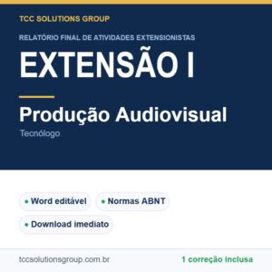 Projeto de Extensão I - Produção Audiovisual (Tecnólogo) - modelo em Word nas normas ABNT