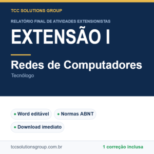 Projeto de Extensão I - Redes de Computadores (Tecnólogo) - modelo em Word nas normas ABNT