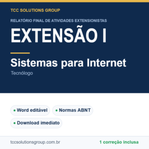 Projeto de Extensão I - Sistemas para Internet (Tecnólogo) - modelo em Word nas normas ABNT