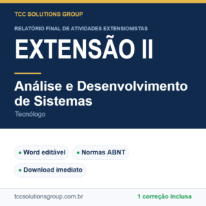 Projeto de Extensão II - Análise e Desenvolvimento de Sistemas (Tecnólogo) - modelo em Word nas normas ABNT