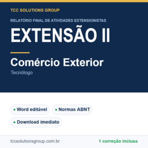 Projeto de Extensão II - Comércio Exterior (Tecnólogo) - modelo em Word nas normas ABNT