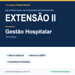 Projeto de Extensão II - Gestão Hospitalar (Tecnólogo) - modelo em Word nas normas ABNT