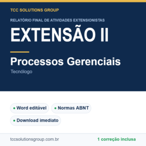 Projeto de Extensão II - Processos Gerenciais (Tecnólogo) - modelo em Word nas normas ABNT