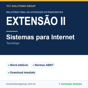 Projeto de Extensão II - Sistemas para Internet (Tecnólogo) - modelo em Word nas normas ABNT
