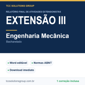 Projeto de Extensão III - Engenharia Mecânica (Bacharelado) - modelo em Word nas normas ABNT