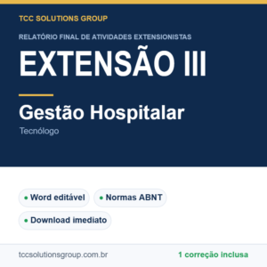 Projeto de Extensão III - Gestão Hospitalar (Tecnólogo) - modelo em Word nas normas ABNT