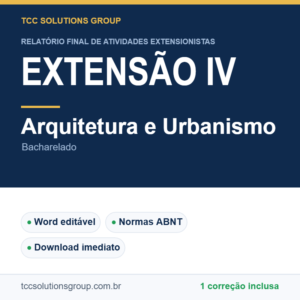 Projeto de Extensão IV - Arquitetura e Urbanismo (Bacharelado) - modelo em Word nas normas ABNT